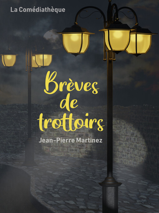 Title details for Brèves de trottoirs by Jean-Pierre Martinez - Available